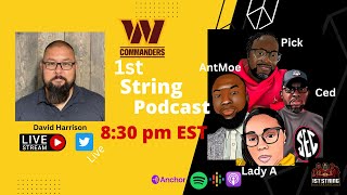 David Harrison Joins us for Commanders update / 1st String Podcast