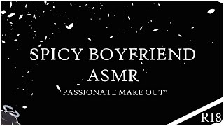 Hot Boyfriend Audio Asmr Spicy Tender And Passionate Make Out Session-? Boyfriend X Listener