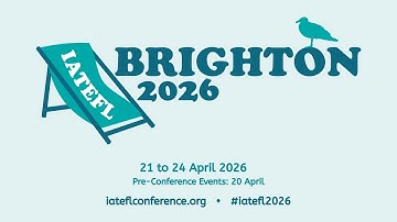 IATEFL Conference and Exhibition 2026 in Brighton  #iatefl2026