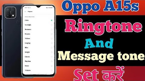 Oppo A15s Ringtone And Message tone Kaise Set Kare Oppo A15s Ringtone And Message tone Setting करें,