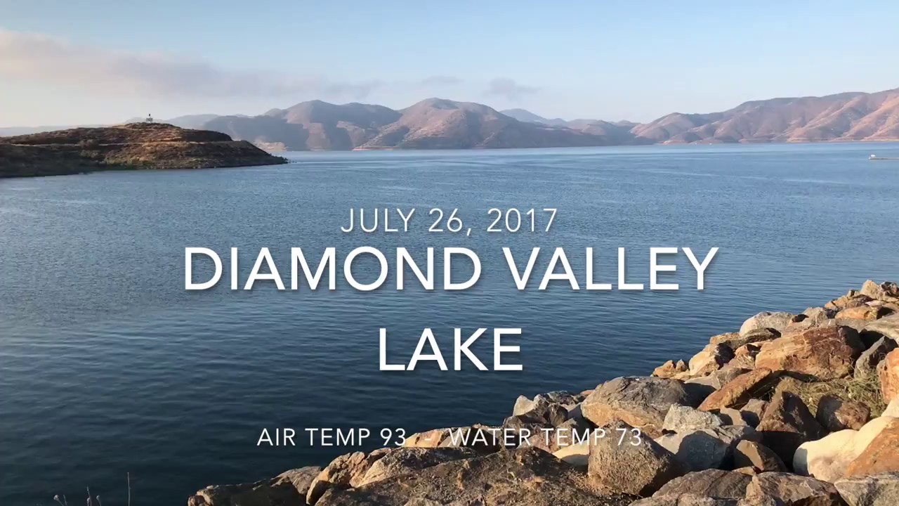 Diamond Valley Lake 072617 YouTube