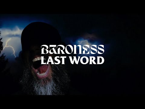 Baroness - Last Word