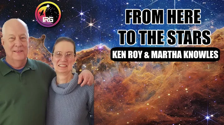From Here to the Stars E16: Ken Roy and Martha Kno...