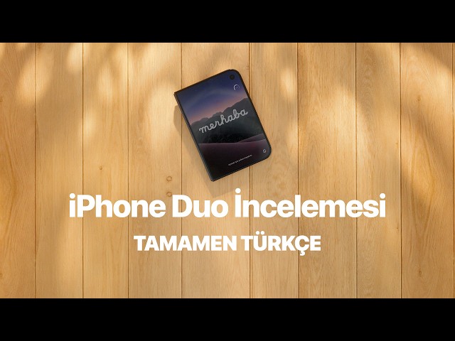 iPhone Duo Tamamen Türkçe Derinlemesine İnceleme