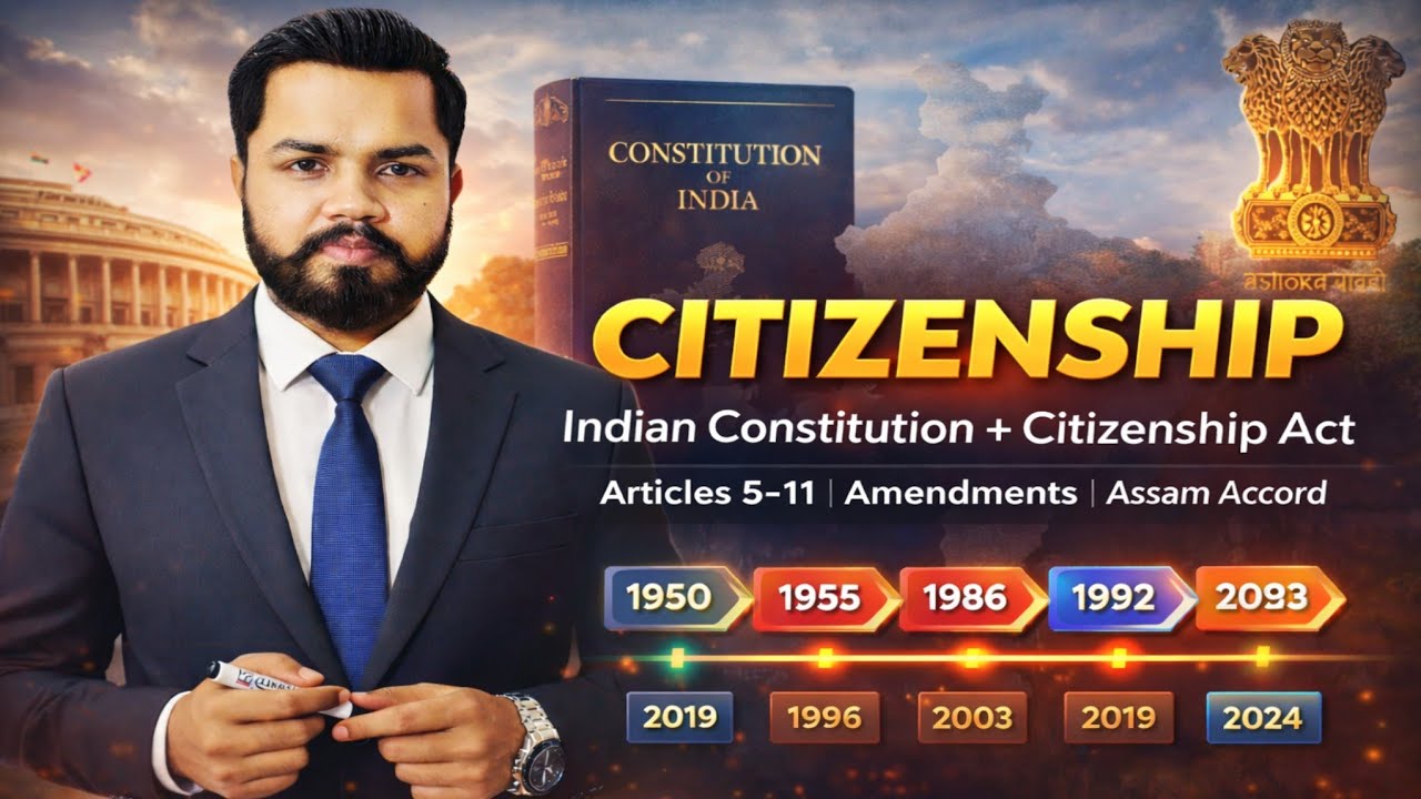 Polity Class 31st | Indian Constitution Part 2- Citizenship Act 1955 to Latest | Important Judgments