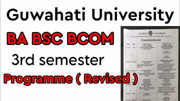 Revised programme | BA BSC BCOM | 3rd semester | GUWAHATI UNIVERSITY | Keyan Tech
