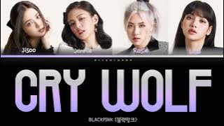 [REJECTED SONG] CRY WOLF - BLACKPINK // AI COVER (Orig. By LYRE)