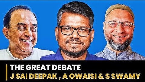 J Sai Deepak | Asaduddin Owaisi vs Subramanian Swamy -Secularism & Constitution,Uniform Civil Code