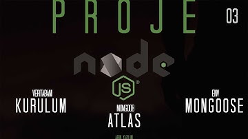 NODEJS Proje 03 -Veritabanı Bağlantısı, MongoDB Atlas, ENV - Mongoose