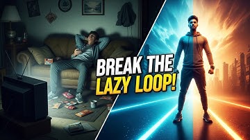 How to Break the Lazy Loop – Start Now