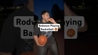 Rod wave playing…BASKETBALL 🏀