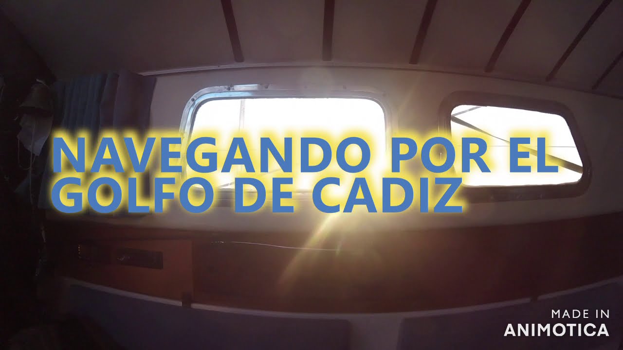 NAVEGANDO POR EL GOLFO DE CADIZ
