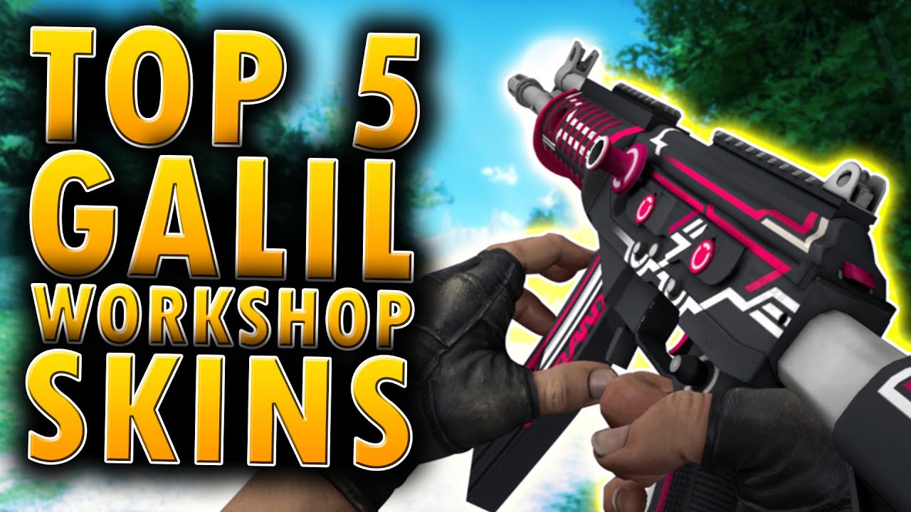 CS:GO Top 5 Galil Workshop Skins 2016 - YouTube