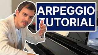 How To Finally Master Arpeggios As A Pianist The Right Way