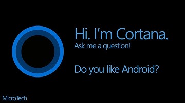 Do you like Android? - Cortana Easter Eggs