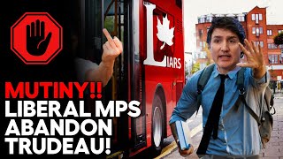 Trudeau Abandoned As Liberal Mps Stage Mass Mutiny!