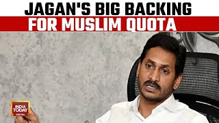 'No One Can Snatch Muslim Quota' Says Andhra Pradesh CM Jagan Mohan Reddy | India Today News