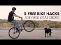 5 free bike hacks  for fixed gear tricks
