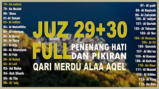 Download Lagu Murotal Al Quran Juz 30+29 (Juz Amma+TABARK) Merdu - NEW beautiful Quran recitation BY ALAA AQEL MP3
