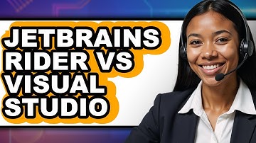 JetBrains Rider vs Visual Studio 2022-2025 Comparison