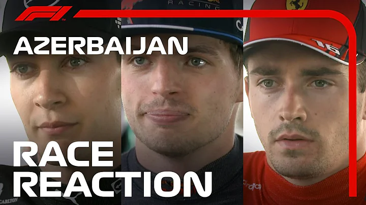 Drivers' Post-Race Reaction | 2022 Azerbaijan Grand Prix
