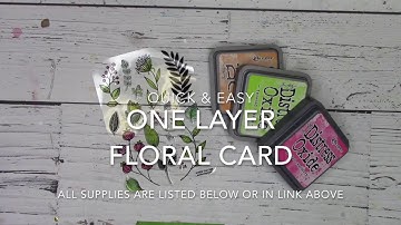 Quick & Easy One Layer Floral Card