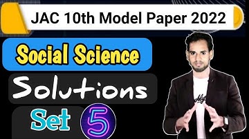jac board class 10 social science set 5 solutions | social science set 5
