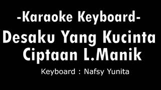 DESAKU YANG KUCINTA -Karaoke Keyboard-