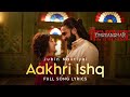 Aakhri Ishq (Emrose Flip) - Jubin Nautiyal | Dhurandhar The Revenge | Dhurandhar 2 Songs