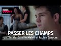 Passer les champs - L'amour n'est pas dans le pré -  Un film court de C. Melvil et F. Cavacas - LGBT