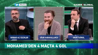 Serdar Ali Çelikler'den, Mustafa Mohamed'e Tavsiye: Sakın Bizimkilere Benzeme!