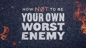 How Not To Be Your Own Worst Enemy - Part 1: Pay Attention!