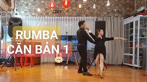 Buổi Dạy Khiêu Vũ Rumba Căn Bản | HLV Thanh Phương