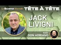 Jack LiVigni: La Scena Tête à tête with Don Adriano