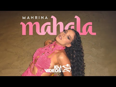 MAHRINA - MAHALA (OFFICIAL VIDEO)