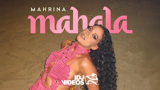 MAHRINA - MAHALA (OFFICIAL VIDEO) Resimi