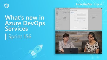 What’s new in Azure DevOps Services Sprint 156