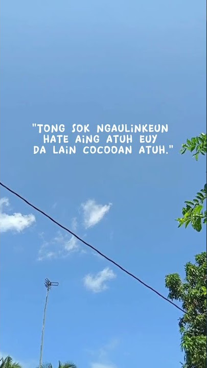 sunda srory wa | sad story wa | sound viral tiktok | midua cinta dj