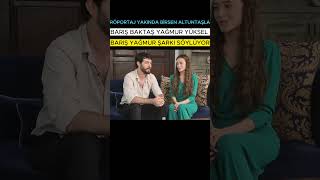 Barış Baktaş Yağmur Yüksel Şarkı Söylüyorlar