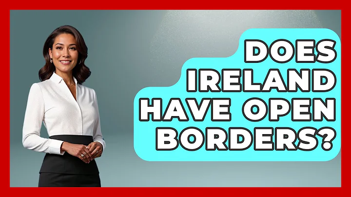 Does Ireland Have Open Borders? - Western Europe Explorer