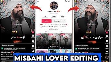 Misbahi lover Video Editing TikTok|islamic video editing alight motion ||Alight motion video editing