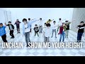 UNCHAIN - SHOW ME YOUR HEIGHT / Dance perfomance