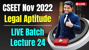 FREE CSEET Nov 2022 LIVE Batch | CSEET Legal Aptitude Online Classes for Nov 2022 | Lecture 24