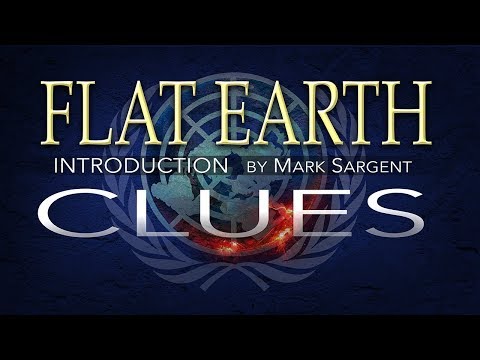 FLAT EARTH Clues Introduction (subtitles in any language)