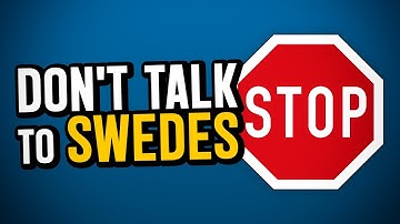 How To SMALL TALK To SWEDES