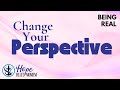 Change your perspective    a hope filled moment