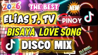 PUHON ELIAS J.TV BISAYA LOVE SONG REMIX DISCO DJ RML