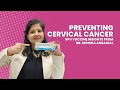 Preventing Cervical Cancer: HPV Vaccine Insights from Dr. Monika Agrawal | Part 1