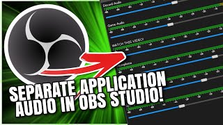 How To Separate Application Audio In OBS! (FREE & EASY!)