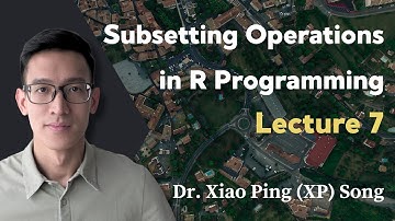 Subsetting Operations in R Programming | Geospatial Data Science with R: Lecture 7 (Course Preview)